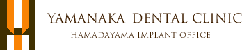 YAMANAKA DENTAL CLINIC HAMADAYAMA IMPLANT Office